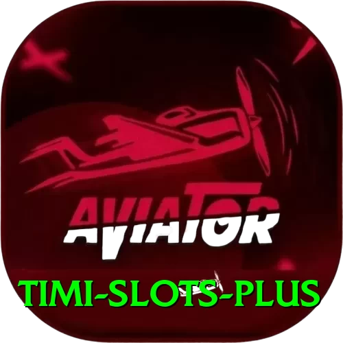 Timi Slots Official v4.7.3 - 2